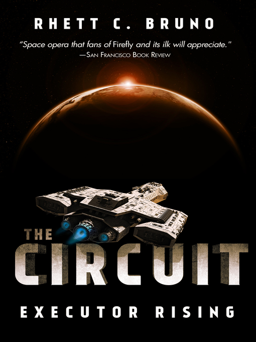 Title details for The Circuit, Book 1 by Rhett C. Bruno - Available